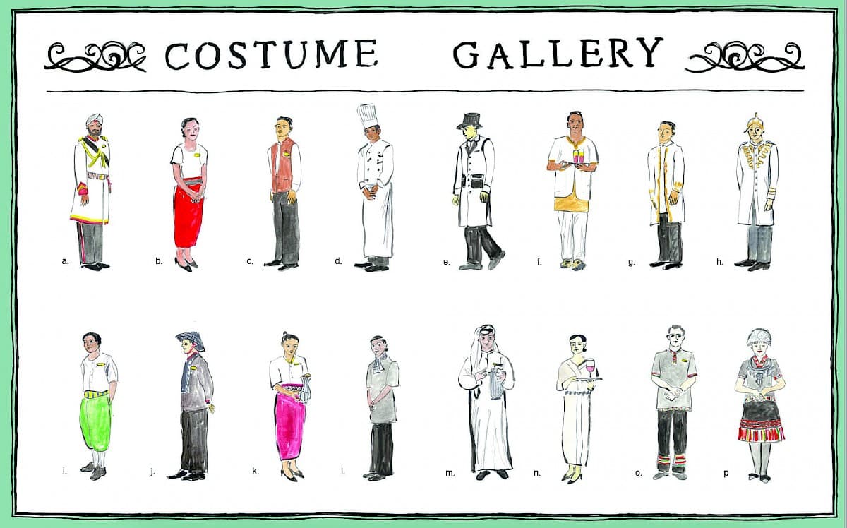 (COSTUME GALLERY ILLUSTRATION) a. Doorman at Raffles Singapore; b. Staff member from Raffles Grand Hotel d'Angkor; c. Butler at Raffles Singapore; d. Raffles chef; e. Doorman at Raffles Dubai; f. Staff member from Raffles Seychelles; g. Doorman at Raffles Dubai; h. Doorman at Raffles Grand Hotel d'Angkor; i. Staff member from Raffles Grand Hotel d'Angkor; j. Doorman at Raffles Makati; k. Staff member from Raffles Hotel Le Royal; I. Governess at Raffles Grand Hotel d'Angkor; m. Coffee man at Raffles Dubai; n. Staff member from Raffles Hotel Le Royal; o. Staff member from Raffles Hainan; p. Staff member from Raffles Hainan